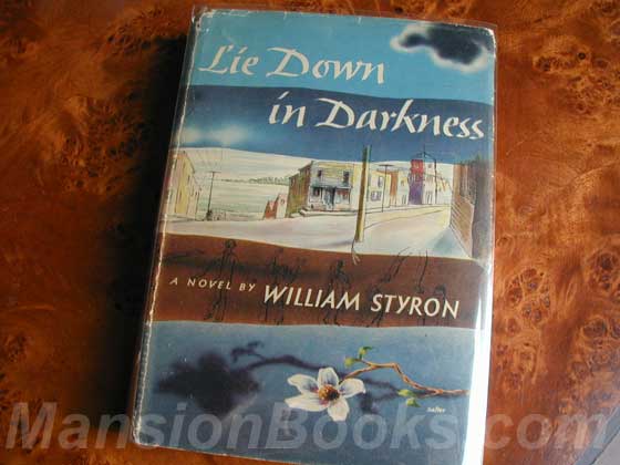 Picture of the 1951 first edition dust jacket for Lie Down in Darkness. 